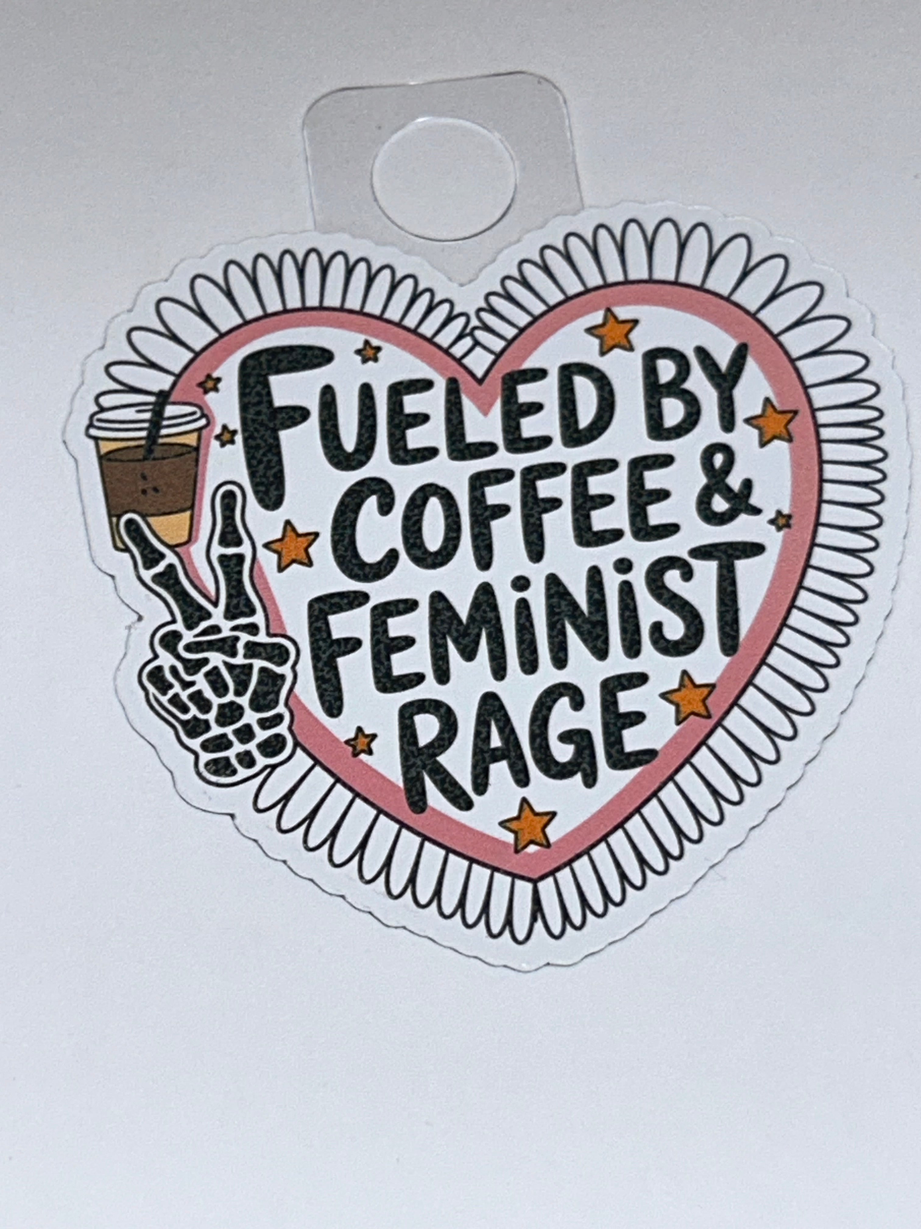 Fueled by coffee and feminist rage