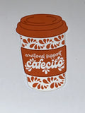 Emotional Support Cafecito
