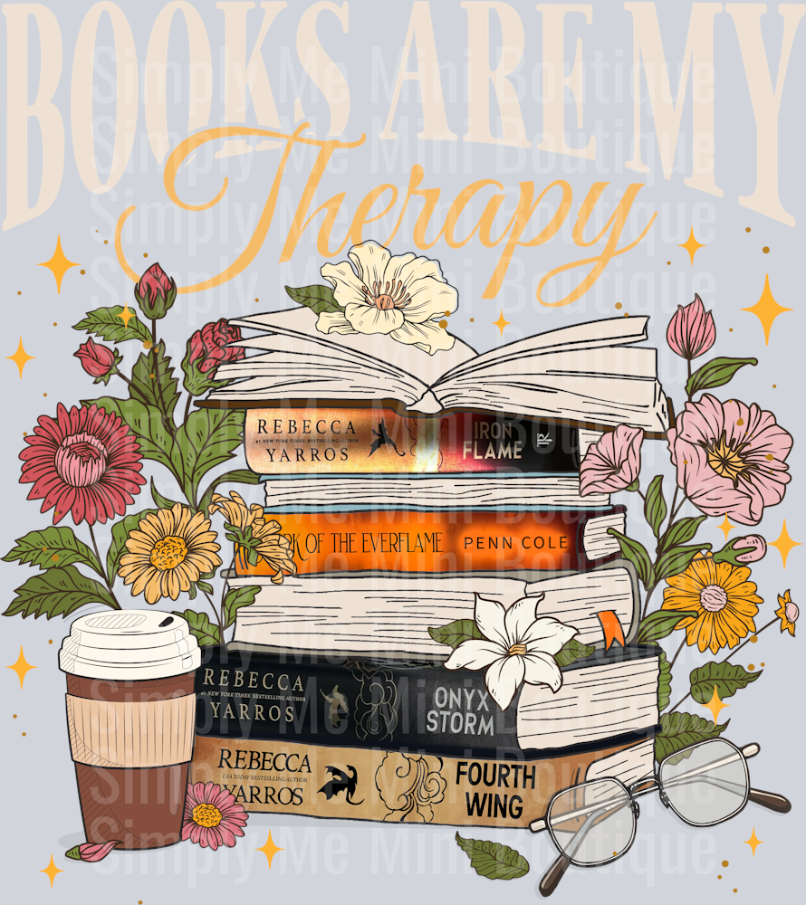 Books are my therapy